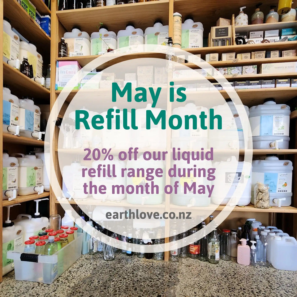 Earthlove eco store Christchurch Aotearoa New Zealand shop refill station display with graphic stating that May is refill month with 20% off all refills.