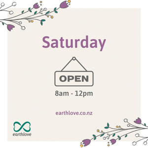 Image reads "Saturday" with a shop open sign and the hours of 8am to 12 noon. Earthlove is now open on Saturdays!