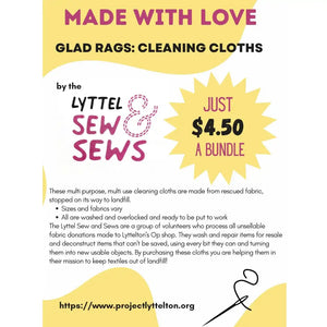 Glad rag recycled cotton cleaning cloths poster, made by the Lyttel Sew & Sews, brightly coloured in hot pink and yellow advertising the benefits of recycled cleaning cloths made locally in Lyttelton, Christchurch.